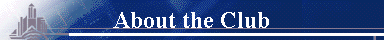  About the Club 